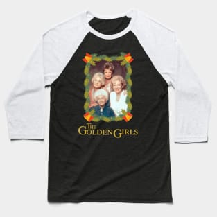 Christmas golden girls Baseball T-Shirt